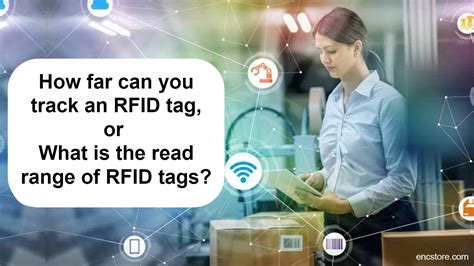 farthest and rfid can read|active rfid reading range.